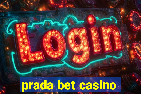 prada bet casino